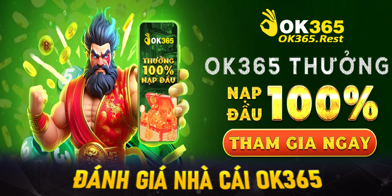Đánh Giá Nhà Cái OK365