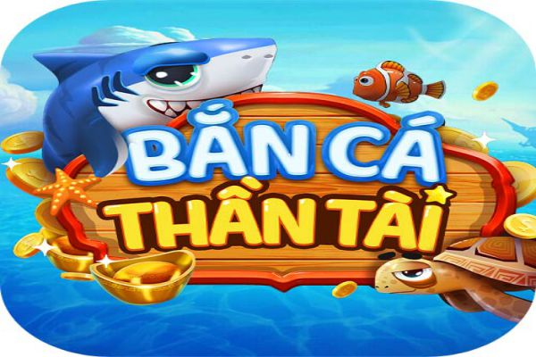 Giới thiệu về bắn cá thần tài